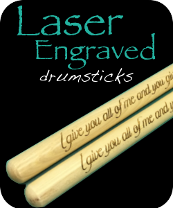Laser Engraved Drumsticks